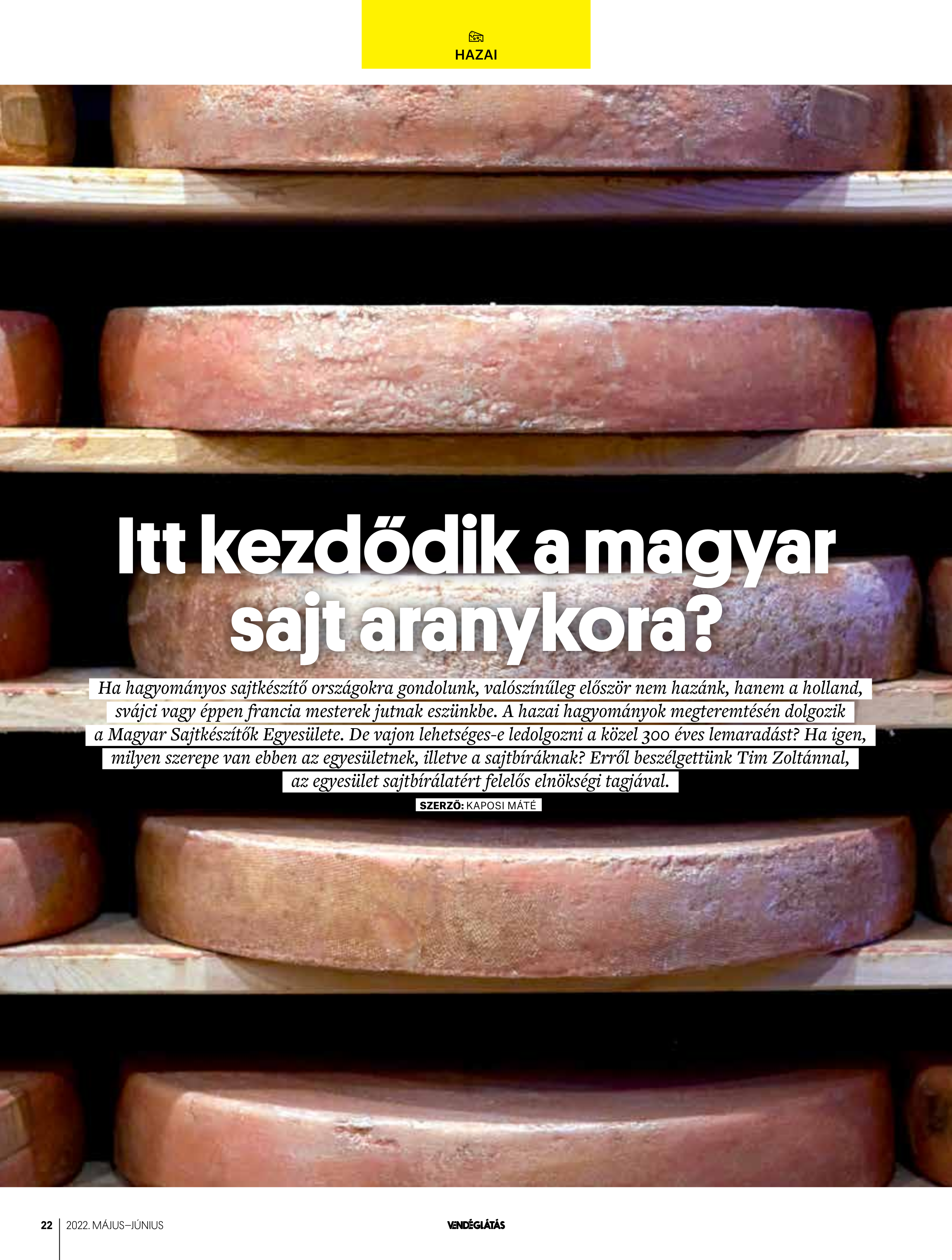 Read more about the article Itt kezdődik a magyar sajt aranykora? (Vendéglátás Magazin, 2022. május)